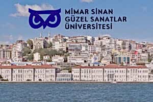 Mimar Sinan Üniversitesi 2021 Yetenek Sınavı Takvimi